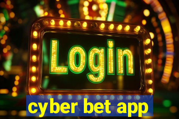 cyber bet app